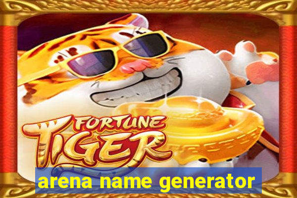 arena name generator